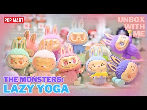 【POP MART】THE MONSTERS: LAZY YOGA | FULL SET UNBOXING (4K)