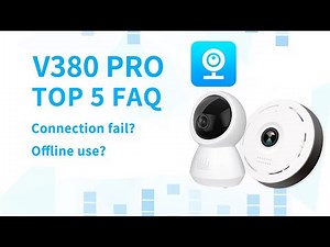 V380 App Top 5 Frequently Asked Questions
