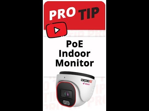 Weekly Tip 22: How to Set Up the Indoor PoE Monitor