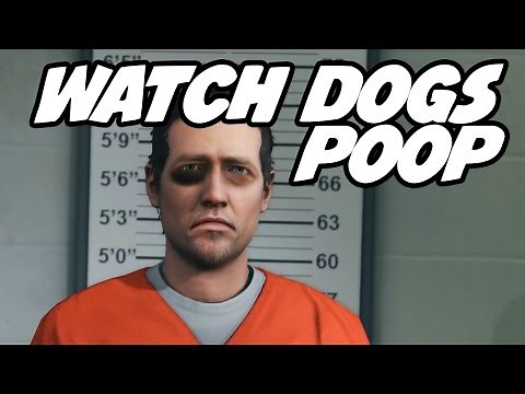 Watch Dogs POOP