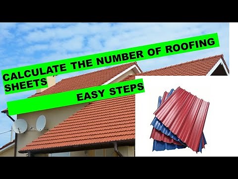 How To Accurately Calculate the Number of Roofing Sheets