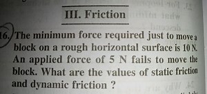 III. Friction im jedw1992525b16. The minimum force required ... | Filo