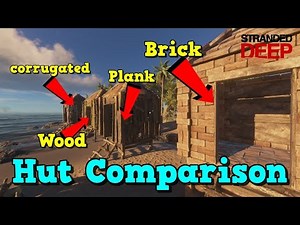 Stranded Deep - Comparison of different Huts