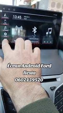 écran Android Ford fiesta 2010 / 2018 chez accessoires Aouto imad 0602139520