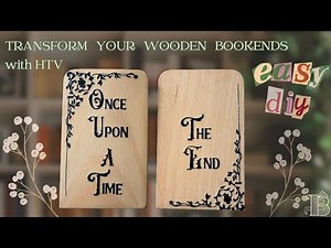 Transform Your Wooden Bookends with HTV | Easy DIY