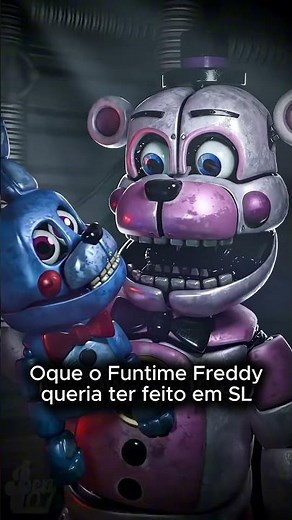 Bon Bon traiu o Funtime Freddy no FNAF SL?
