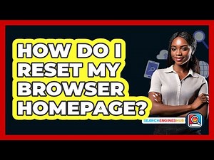 How Do I Reset My Browser Homepage?
