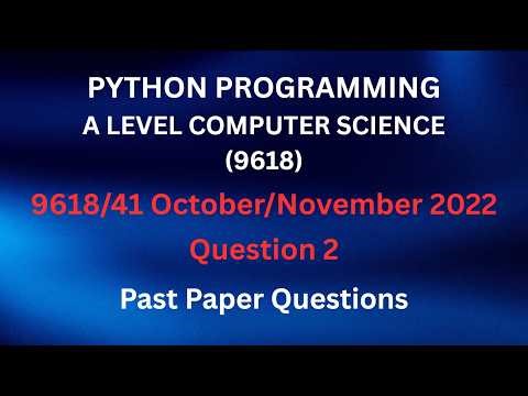 A Level Computer Science Solved Past Paper - 9618/41 October/November 2022 - Question 2