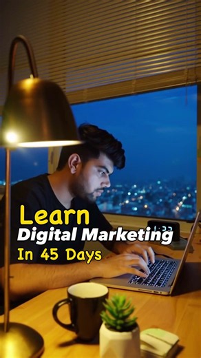 How I’d Learn Digital Marketing in 45 Days (Complete Roadmap 2026) 🚀