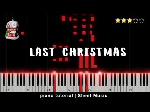 Wham! - Last Christmas (Piano Tutorial)