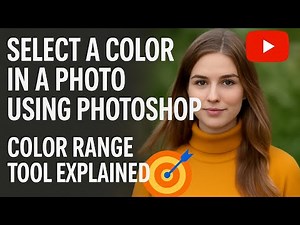 Select a Color in a Photo Using Photoshop | Color Range Tool Explained 🎯