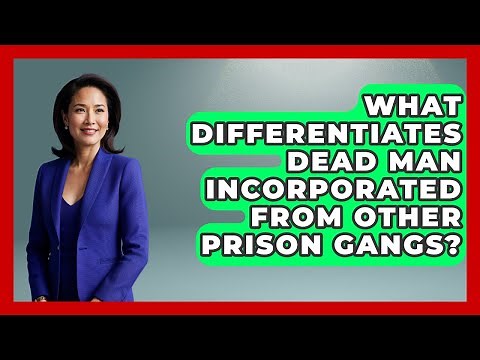 What Differentiates Dead Man Incorporated From Other Prison Gangs? - Jail & Prison Insider
