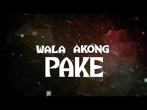 PLAY ONE - WALA AKONG PAKE FT. JSKITZO (OFFICIAL LYRIC VIDEO)
