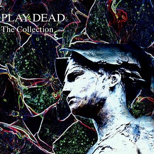 Play Dead - The Collection