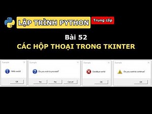 #52 Dialog Boxes in tkinter - Python Programming - vninfographic