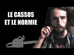 Le cassos et le normie - LBM 120