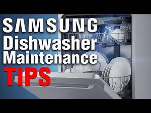 Samsung Dishwasher Maintenance