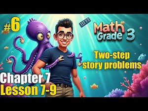 Math Grade 3 | Two-step story problems| شرح ماث تالتة ابتدائي لغات