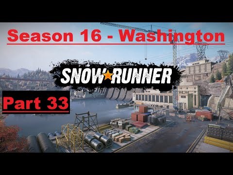 Snowrunner - LIVE Stream - Season 16 - Washington - Part 33