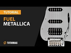 How to play FUEL from Metallica - Electric GUITAR LESSON