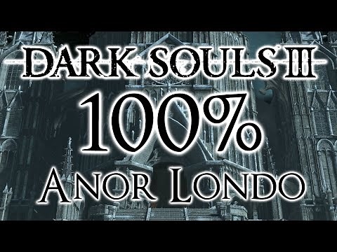 Dark Souls 3 100% Walkthrough #10 Anor Londo (All Items & Secrets)