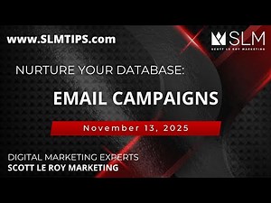 Nurture Your Database: Email Campaigns 11/13
