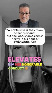 5.8K views · 98 reactions | Proverbs 12:4 "A noble wife is the crown of her husband, but she who shames him is decay in his bones." | Original Bible Foundation & code2GOD | Facebook