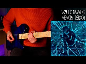 VØJ x Narvent Memory Reboot | Guitar Cover Full Version