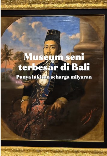 Lukisan Mewah dan Tiket Promo di Bali