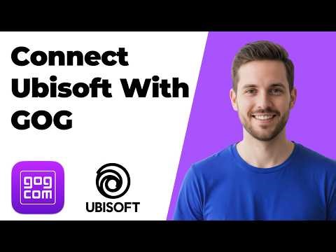 How To Connect Ubisoft With GOG (Easy Guide)