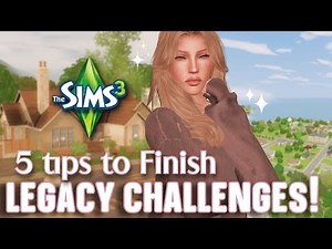 Don't Get Bored! FINISH Your Sims 3 Legacy Challenge (5 Tips) ✨
