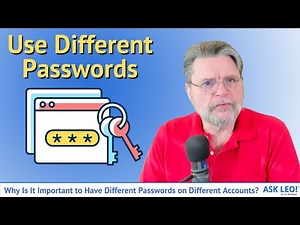 Why Is It Important to Have Different Passwords on Different Accounts?