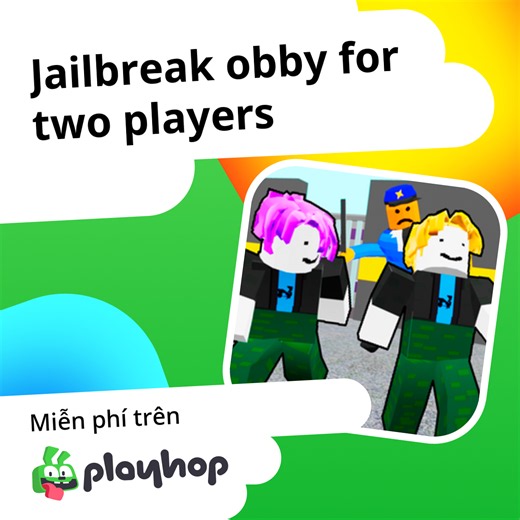 Jailbreak obby for two players: Chơi trực tuyến miễn phí trên Playhop