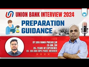 How To Prepare For UNION BANK LBO Interview 2025 | Complete Guidance By Siva Rama Sir (Ex SBI GM)