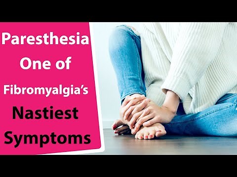 Paresthesia: One of Fibromyalgia’s Nastiest Symptoms
