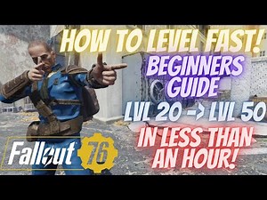 Fallout 76 How to Level Fast! | Lvl 20 to 50 in Less than an Hour!