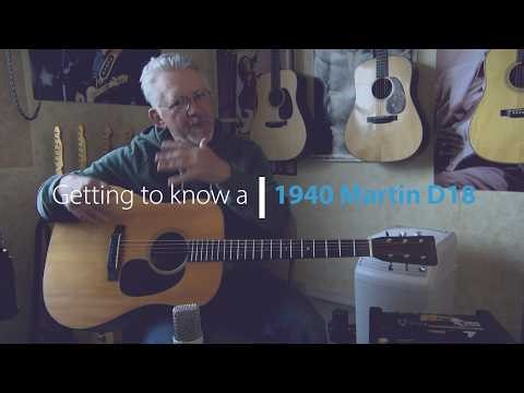 Getting to know a1940 Martin D18
