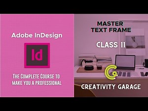 Adobe InDesign Course - Class 11 (Master Text Frame)