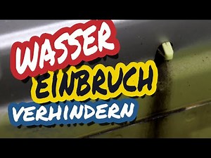 Wassereinbruch garantiert - Das absolute MUSS bei jedem Sprinter Umbau