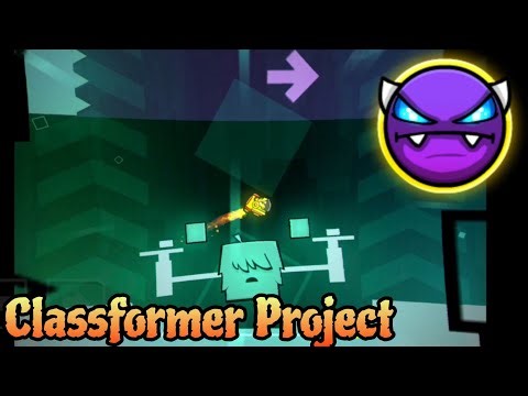 Classformer Project by CreeperJ69 100% (Platformer Easy Demon) - Geometry Dash 2.2