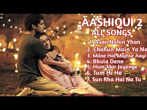Aashiqui 2 jukebox All Songs | Aditya roy kapur,shraddha kapoor | Full songs of aashiqui 2