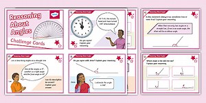 Year 5 Reasoning About Angles Challenge Cards