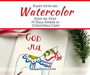Swedish Dala Horse Watercolor Christmas Card for Beginners - Lily & Thistle