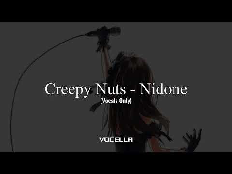 Creepy Nuts - Nidone (Acapella/Vocals Only)