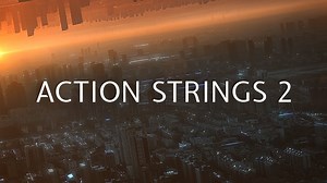 Action Strings 2: Native Instruments and Sonuscore reimagine blockbuster strings