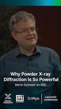 Why Powder X-ray Diffraction Is So Powerful | Martin Schreyer on XRD