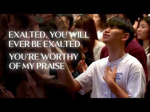 Trinity in Worship: Everlasting | Exalted, You Will Ever Be Exalted | You're Worthy Of My Praise