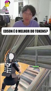 EDSON É O MELHOR BR DO TOKENS? #fortnite #fortniteclips #edsonmalado