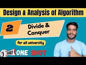 Divide & Conquer | One Shot | Algorithm | Design & Analysis Of Algorithm | DAA One Shot