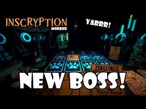 Modded Pirate Boss!!! | Inscryption Modded